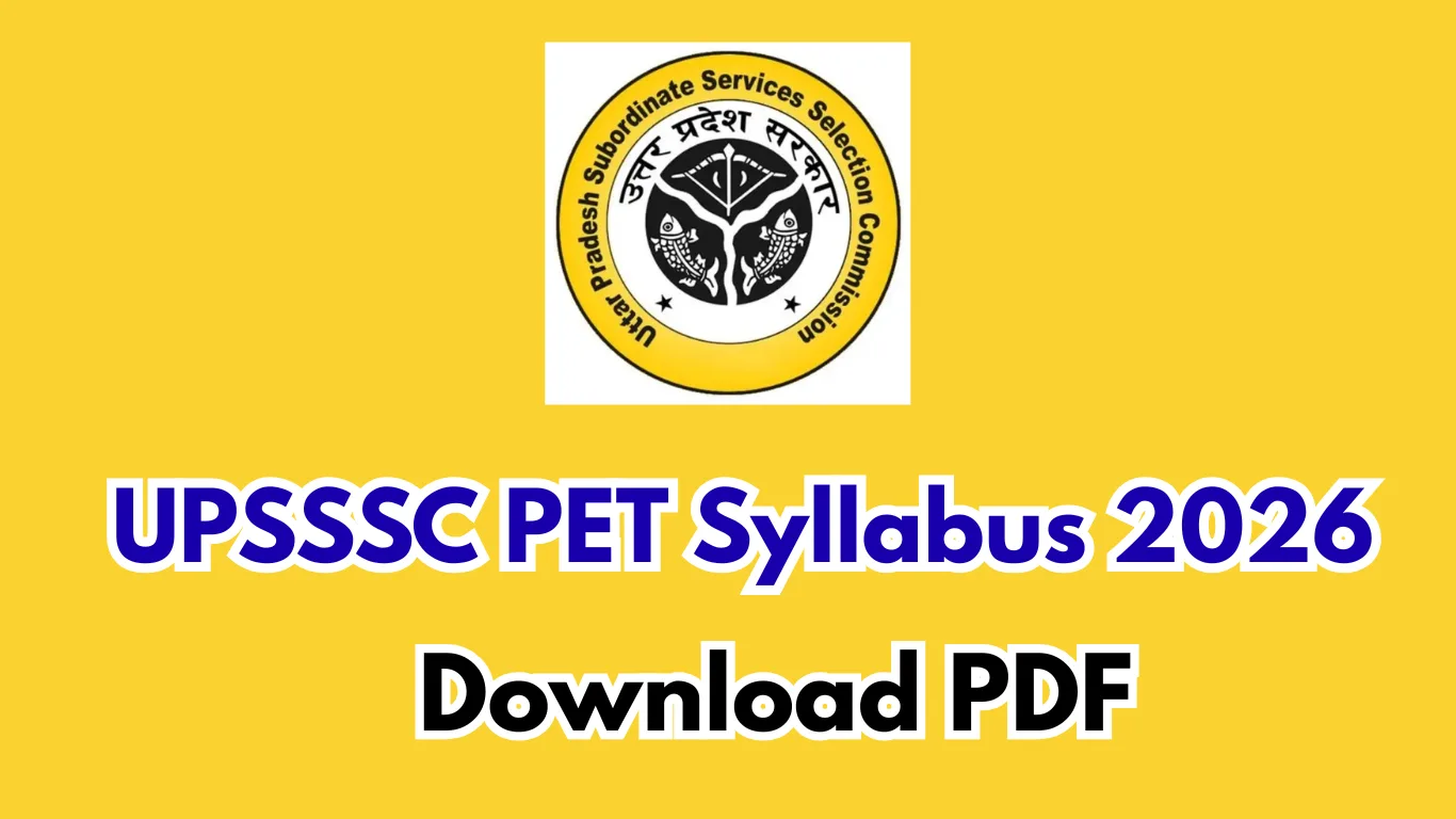 UPSSSC PET Syllabus 2026: Complete Subject-wise Guide & Exam Pattern